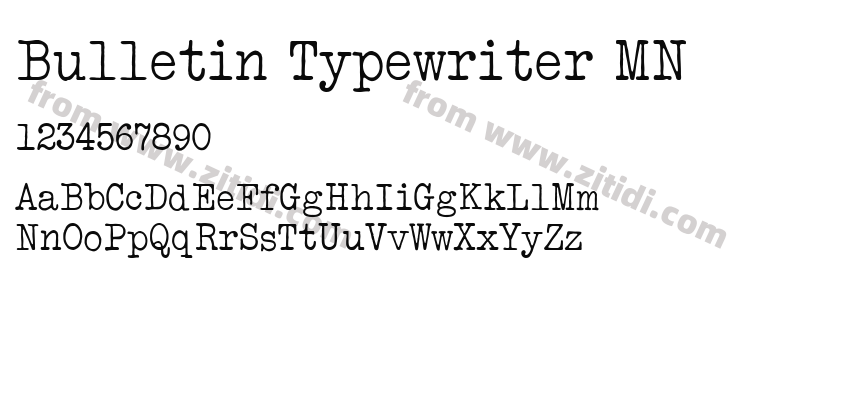 Bulletin Typewriter MN字体预览