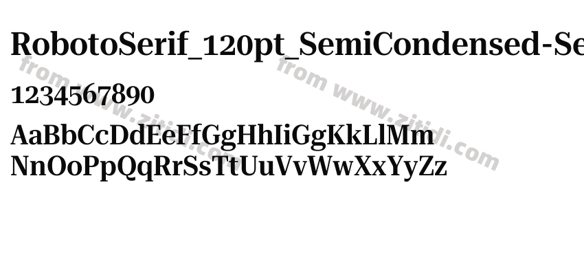 RobotoSerif_120pt_SemiCondensed-SemiBold字体预览