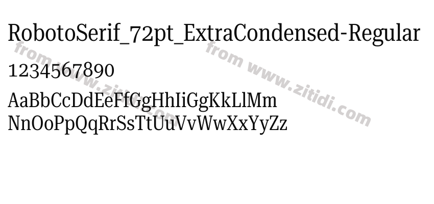 RobotoSerif_72pt_ExtraCondensed-Regular字体预览