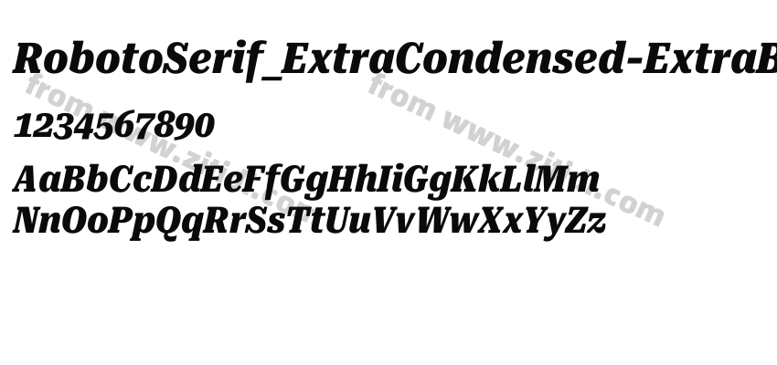 RobotoSerif_ExtraCondensed-ExtraBoldItalic字体预览