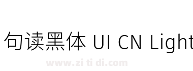 句读黑体 UI CN Light